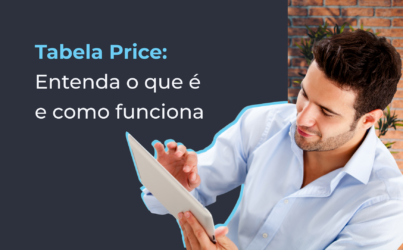 Tabela Price - Entenda o que é e como funciona com a Nexoos