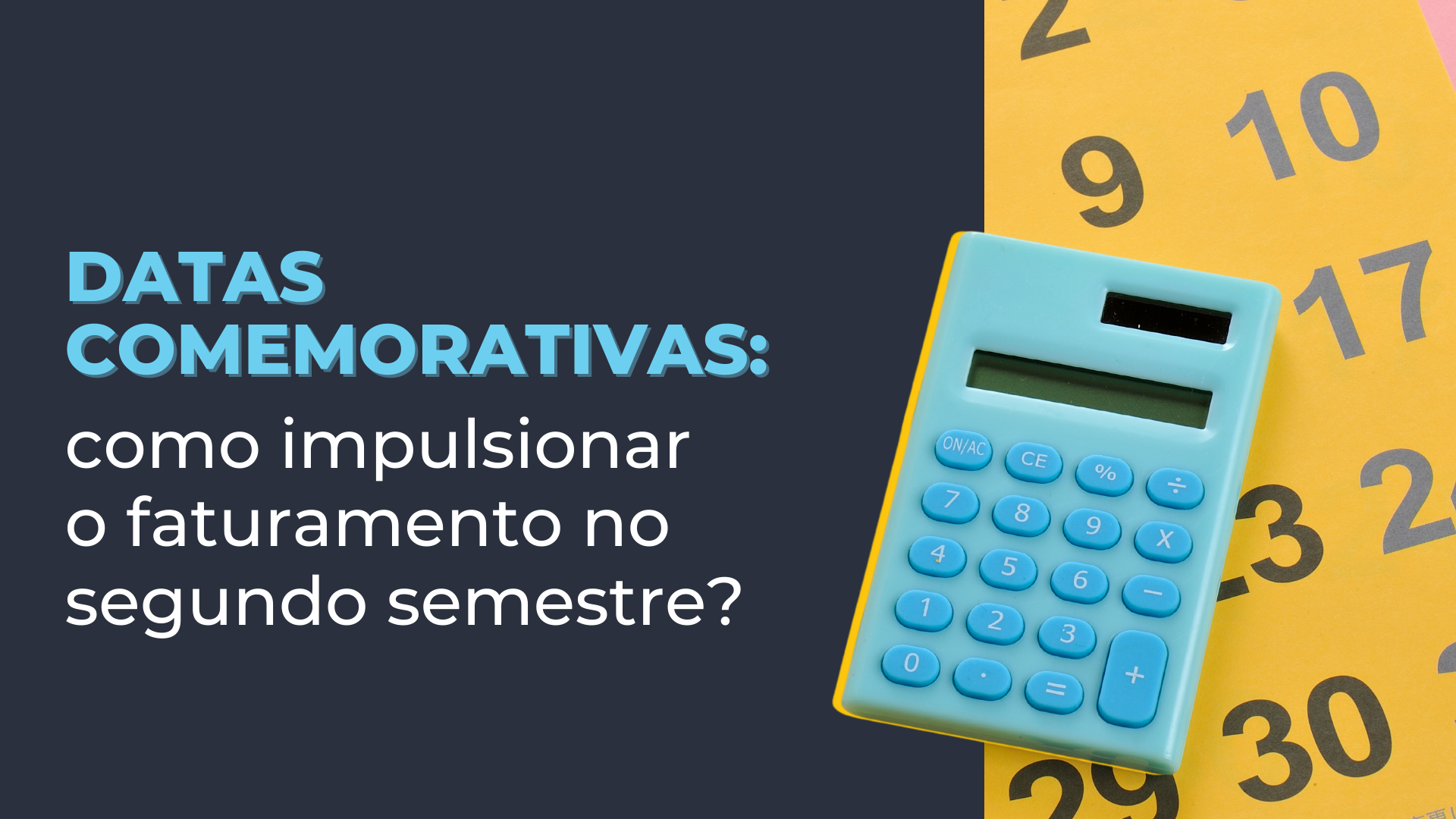 datas comemorativas faturamento